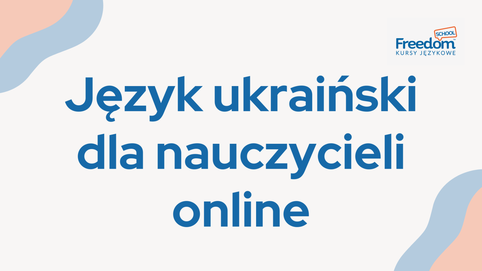 Język ukraiński dla nauczycieli online